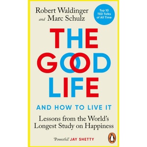 Good Life | Robert Waldinger, Marc Schulz (2024)