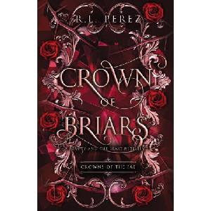 Crown of Briars | R. L. Perez (ISBN: 9781955035729)
