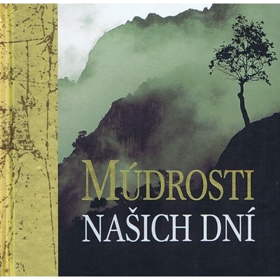 Múdrosti našich dní - Helen Exley