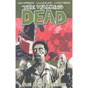 Walking Dead Volume 5: The Best Defense (ISBN: 9781582406121)