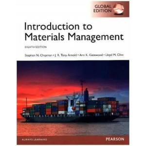 Introduction to Materials Management, Global Edition | Steve Chapman, Ann K. Gatewood, Tony K. Arnold, Lloyd Clive (ISBN: 9781292162355)