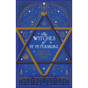 Witches of St. Petersburg | Imogen Edwards-Jones (ISBN: 9781788544047)