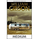 Médium - William Gibson