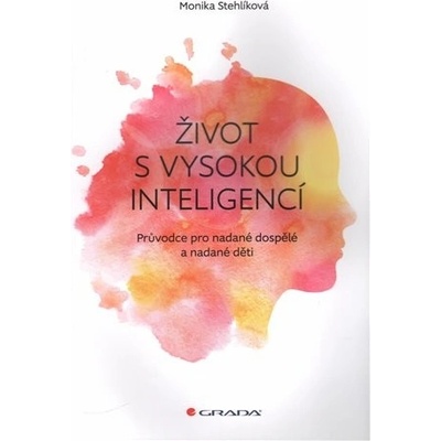 Život s vysokou inteligencí