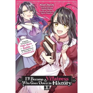 ILL BECOME A VILLAINESS WHO GOES V01 (ISBN: 9781975397265)