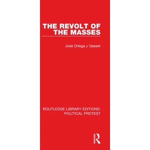 Revolt of the Masses | Jose Ortega y Gasset (ISBN: 9781032035970)