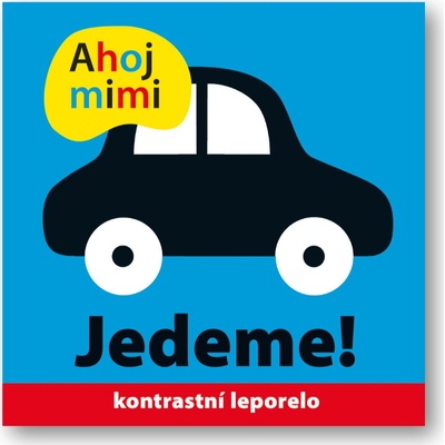 Ahoj mimi Jedeme! - Roger Priddy, Holly Jackman