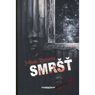 Smršť - Johan Theorin