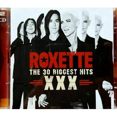 Roxette - The 30 Biggest Hits XXX (2 CD) (5054196416058)