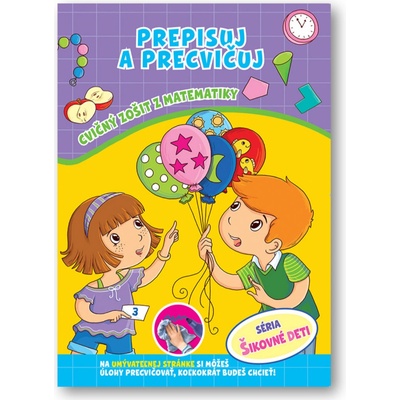 Precvičuj a prepisuj – Cvičný zošit z matematiky