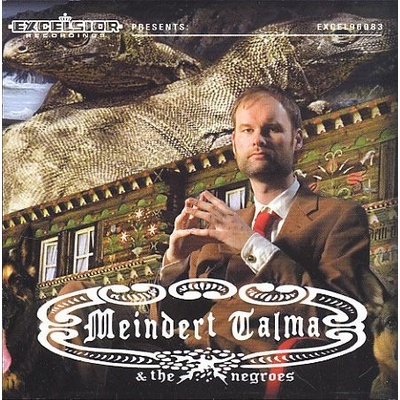 TALMA MEINDERT & NEGROES: MEINDERT TALMA & THE NEGR CD