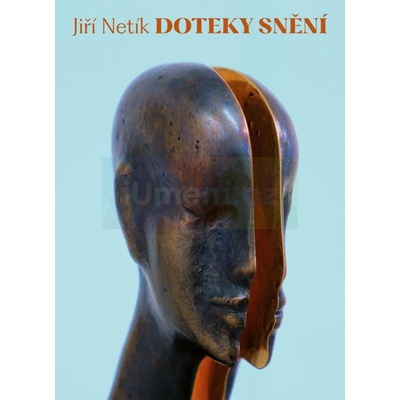 Jiří Netík - Doteky snění | Jiří Netík