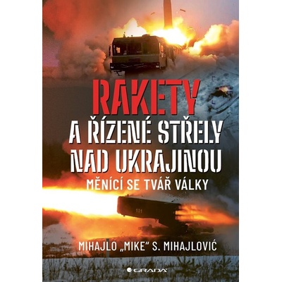 Rakety a řízené střely nad Ukrajinou Mihajlo Mihajlovič S. 2025