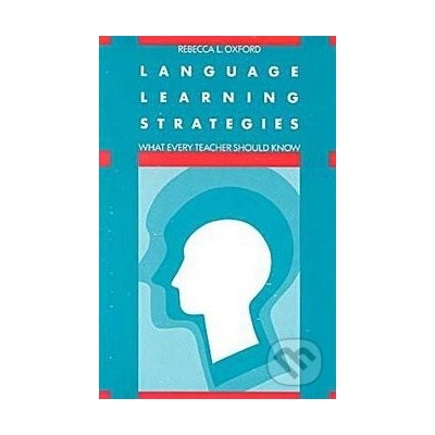 Language Learning Strategies - What Every Teacher Should Know