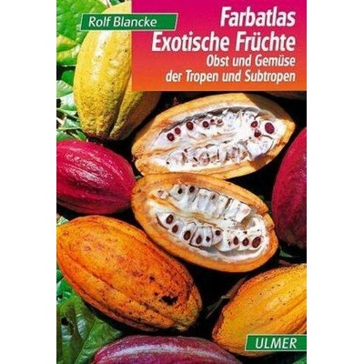 Farbatlas Exotische Früchte