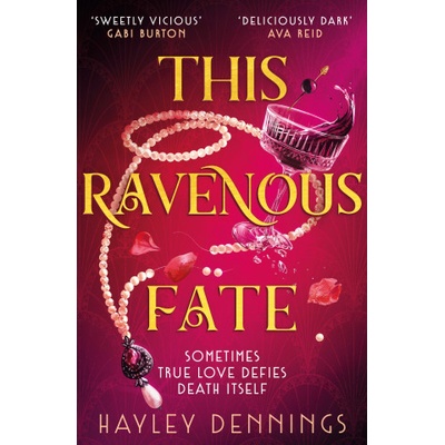 Hodder & Stoughton This Ravenous Fate | Hayley Dennings