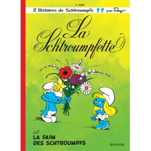 Les Schtroumpfs - Tome 3 - La Schtroumpfette | Peyo (ISBN: 9782800101101)