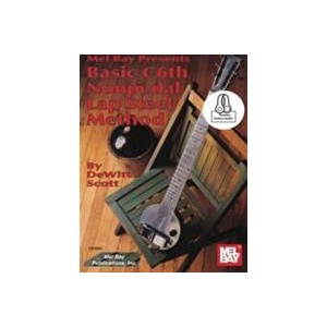 Basic C6Th Nonpedal Lap Steel Method | DeWitt Scott (ISBN: 9780786688197)