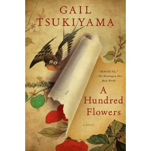 Hundred Flowers | Gail Tsukiyama (ISBN: 9781250022547)