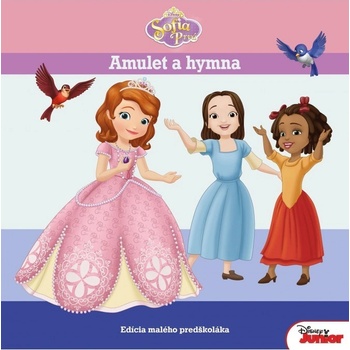 Sofia prvá - Amulet a hymna