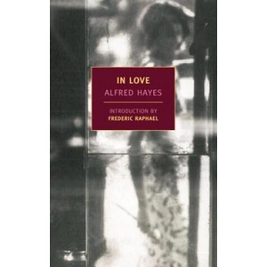 In Love, English edition | Alfred Hayes, Frederic Raphael (ISBN: 9781590176665)