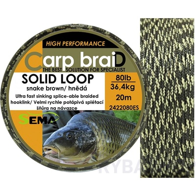 Sema Carp braiD Solid Loop 10m 18,2kg
