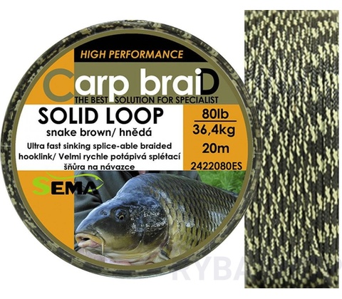 Sema Carp braiD Solid Loop 10m 18,2kg