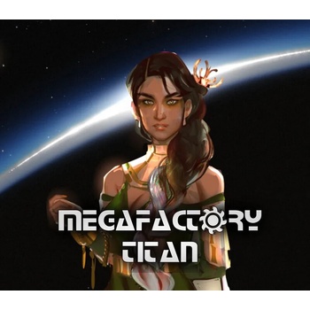 MegaFactory Titan
