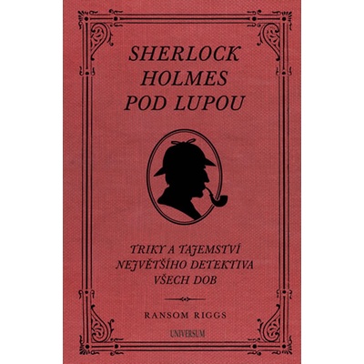 Sherlock Holmes pod lupou - Ransom Riggs