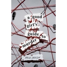 A Good Girls Guide to Murder