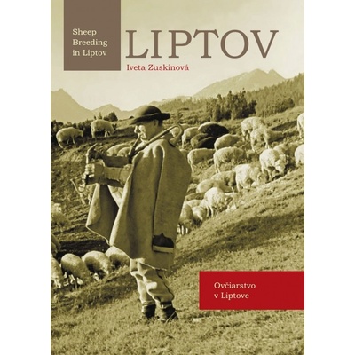 Liptov ovčiarstvo v liptove - Iveta Zuskinová