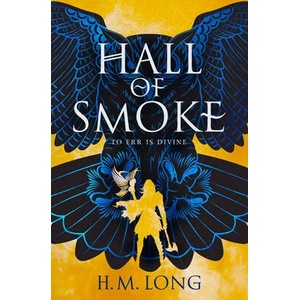 Hall of Smoke | Hannah M Long (ISBN: 9781789094985)