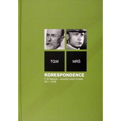 Korespondence - Garrigue Masaryk Tomáš