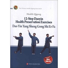 Health Qigong: 12-Step Daoyin Health Preservation Exercises