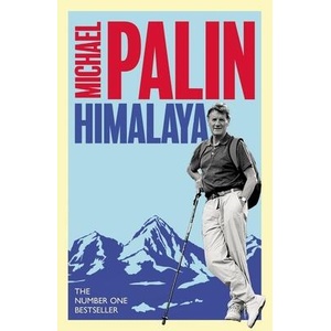 Himalaya | MICHAEL PALIN (ISBN: 9781474625777)