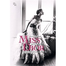 Miss Dior - Justine Picardie