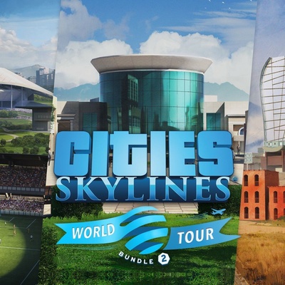 Cities: Skylines - World Tour Bundle 2