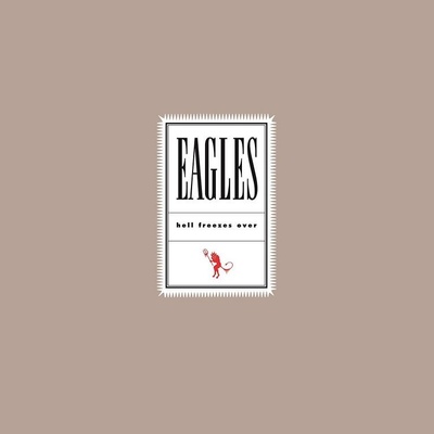 Eagles - Hell Freezes Over CD