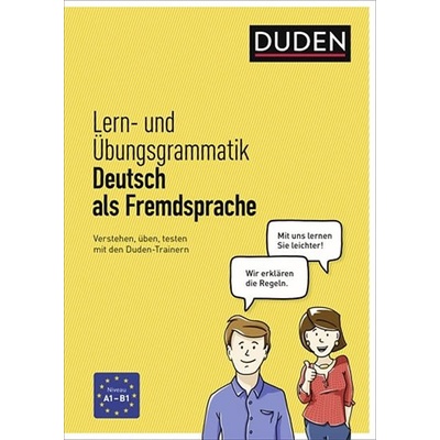 Duden Lern-und Übungsgrammatik Deutsch als Fremdsprache:Verstehen, üben, testen mit den Duden-Trainern - kolektiv autorů