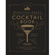 Official Downton Abbey Cocktail Book