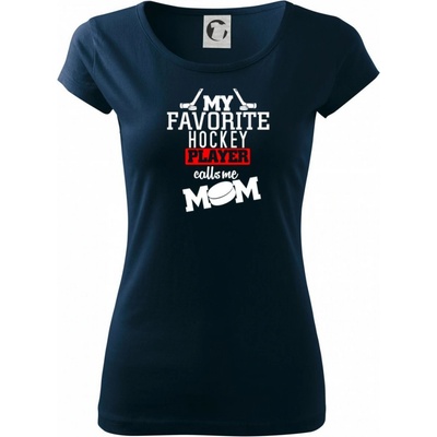My favorite hockey player calls me dad mom Pure dámske tričko Tmavomodrá veľmi tmavá skoro čierna
