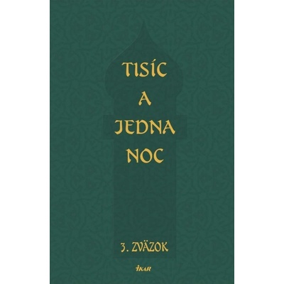 Tisíc a jedna noc 3. Pauliny Ján