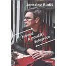Knihy Návod k použití železnice - Jaroslav Rudiš