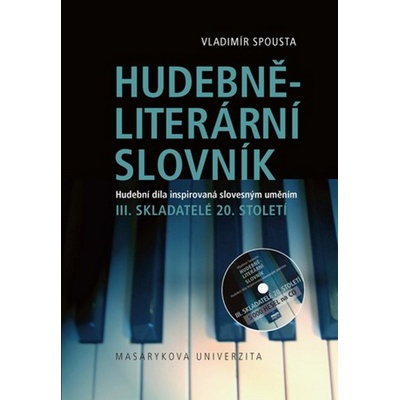 Hudebně-literární slovník III. - Vladimír Spousta