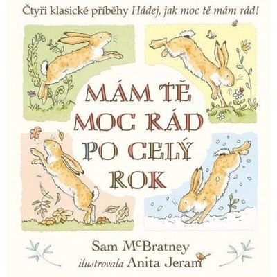 Mám tě moc rád po celý rok - Hádej, jak moc tě mám rád! Svojtka & Co. s. r. o.