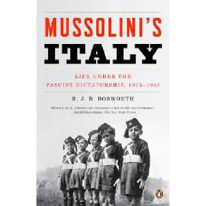 Mussolini's Italy | R. J. B. Bosworth (ISBN: 9780143038566)