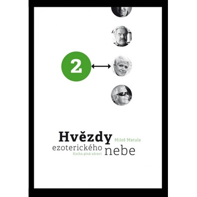 Hvězdy ezoterického nebe 2 - Miloš Matula