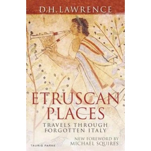 Etruscan Places | D. H. LAWRENCE (ISBN: 9781838600228)