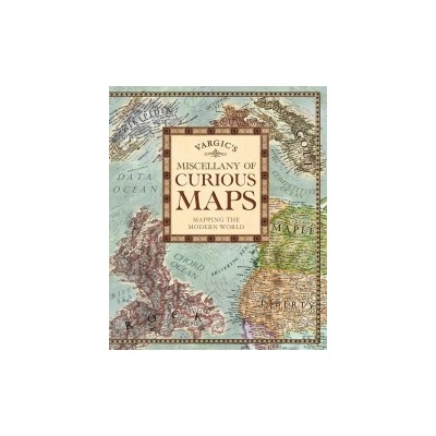 Vargics Miscellany of Curious Maps