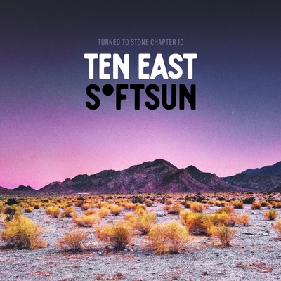 Ten East - Turned To Stone: Chapter 10 Ten East/Softsun Vinyl